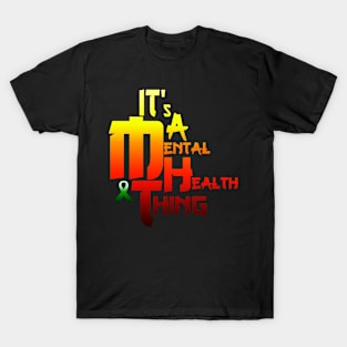 Mental Health Thing T-Shirt